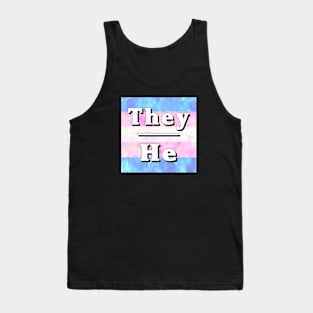 They-He Pronouns: Trans Pride Tank Top